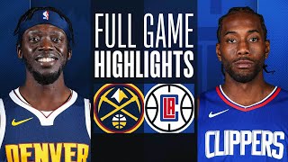 NUGGETS at CLIPPERS | FULL GAME HIGHLIGHTS | November 27, 2023