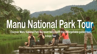 An Unforgettable Journey Through Manu National Park - Take the Tour Now!