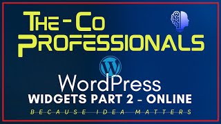 WordPress Customisation - Widgets Part 2 | The CoProfessionals | WordPress Tutorials