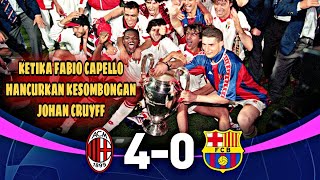 Laga Klasik AC Milan vs BARCELONA UCL Final 1993/1994