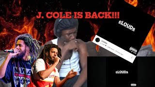 J. COLE - CLOUDS | REACTION | THE GOAT KEEPS ON GETTING BETTER!