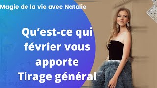 Qu'est ce que février vous apport. Tirage général