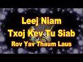 Leej Niam Txoj Kev Tu Siab Yav Thaum Laus (Sad Story Of A Mother)