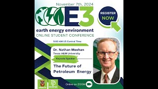 The Future of Petroleum Energy by Dr. Nathan Meehan