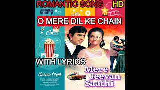 O Mere Dil Ke Chain Kishore Kumar with Lyrics