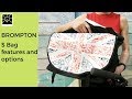 Brompton S Bag options and features