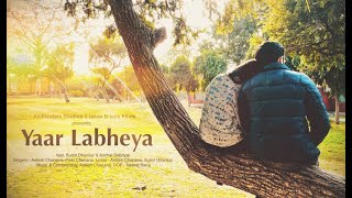 YAAR LABHEYA | ASHISH CHANANA | PINKI CHANANA | SUMIT DHANKAR | AADHYATAM STUDIOS | takesNcuts FILMS