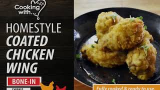 Exclusive range of Homestyled Crumbed \u0026 Coated Chicken