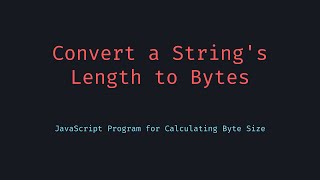 String Length in Bytes