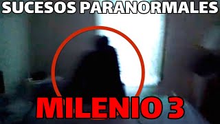 Milenio 3 - Sucesos paranormales los visitantes de dormitorio experiencias con lo desconocido