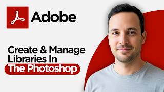 How to Create and Manage Libraries in Photoshop # Adobe Creative Cloud (2026 Full Guide)