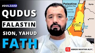 #DOLZARB • Qudus, Falastin, yahud, Fath, Xamas va mavzuga aloqador mulohazalar! ©️ Abror Muxtor Aliy