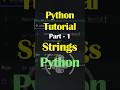 Strings Tutorial for Beginners - Learn Python !