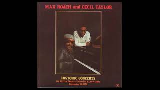 Max Roach \u0026 Cecil Taylor- Historic Concerts 1979 (Full Album)