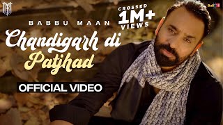 Babbu Maan : Chandigarh Di Patjhad - Adab Punjabi | New Punjabi Songs 2023