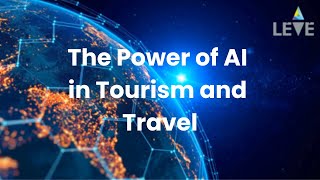 The Power of AI in Tourism and Travel ✈️
