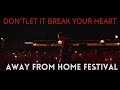 Don´t Let It Breack Your Hart - Louis Tomlinson - Away From Home Festival