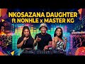 Nkosazana Daughter ft Nonhle x Master kg : Ngikhanyisele