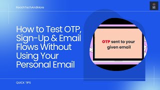 Test OTP & Sign-Up Flows FAST (No Personal Email Needed) | Mailinator Tutorial 2026