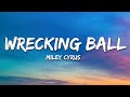 Miley Cyrus - Wrecking Ball (Lyrics)