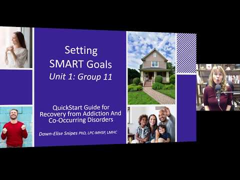 Setting SMART Goals Quick Start Guide to Addiction Recovery