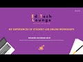 My experiences of student-led online workshops | Ed Tech Lounge