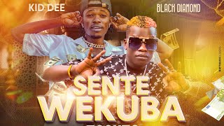 SENTE WEKUBA EGONZA - Black diamond ft Kid dee [Official audio ] #2024 #newmusic  #uganda  #viral