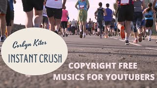 Corbyn Kites: INSTANT CRUSH - Copyright Free/ No Copyright Background Music for Youtube