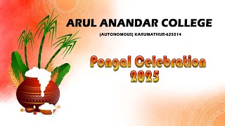 Arul Anandar College | Pongal Celebration 2025 | Media Centre🎬🎥