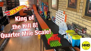 Hot Wheels King of the Hill 8! Scale Quarter Mile Racing!