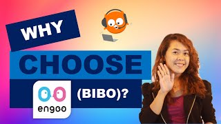 WHY I CHOSE ENGOO(BIBO)||Teacher Ana Lou