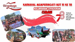 KESERUAN KARNAVAL HUT RI KE 78 KELURAHAN CIPAGERAN||CIMAHI 2023