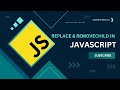 JavaScript DOM Tricks: Replacing & Removing Elements with Ease