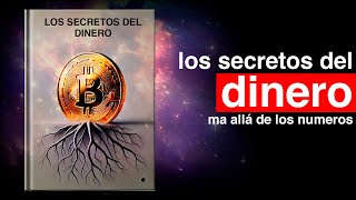 los SECRETOS y MISTERIOS del DINERO comprende su PODER INVISIBLE AUDIOLIBRO COMPLETO