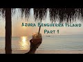 Azura Benguerra Island | Part 1 | The Arrival
