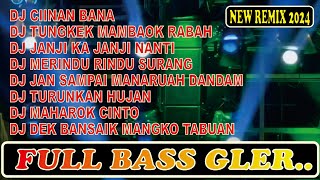 DJ CIINAN BANA X TUNGKEK MAMBAOK RABAH X JANJI KA JANJI NANTI X MERINDU RINDU SURANG X BREWOG AUDIO