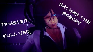 [MMD Creepypasta] m o n s t e r  - Nathan the Nobody