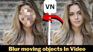 How To Blur Face In Video !! Vn Editor ||Techy Haidar