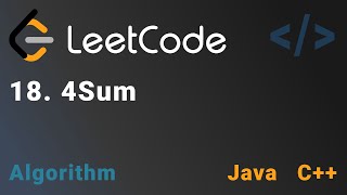 18. 4Sum - Leetcode | Java & C++ | Medium | Algorithm | DSA