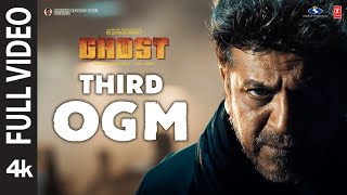 Full video: Third OGM | Ghost  | Dr.Shivarajkumar, Anupam Kher,Jayaram | Prashant Narayanan |Sandesh