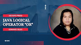 033 - Tagalog Java Programming - Logical Operator "Or"