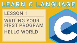 C Programming Lesson 1 - First Program Hello World
