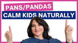 5 Best Supplements for Children with PANS and PANDAS or Complex Behavioral Issues