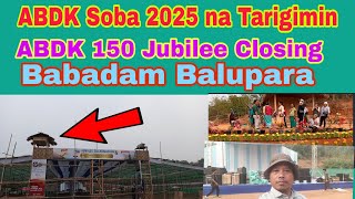 ABDK Sobana Tarisogimin  Gasujok Nirimbo // ABDK 150 Jubilee Closingko Manianggen  2025