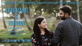 NIDHIN WEDS ABHIRAMI WEDDING LIVE STREAMING @ 9.00 AM