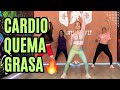 CARDIO QUEMA GRASA🔥CARDIO DANCE FITNESS / CLASE COMPLETA PARA ADELGAZAR