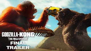 Godzilla x Kong : The New Empire | Final Trailer (HD)