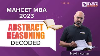 MAHCET MBA 2023 | Abstract Reasoning Decoded | CET MBA 2023 Preparation | BYJU'S Exam Prep #cetmba