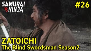 ZATOICHI: The Blind Swordsman Season 2 | Episode 26 | Full movie | Samurai VS Ninja (English Sub)