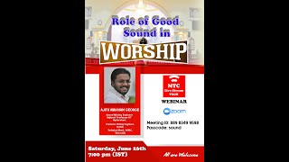 Role of Good Sound in Worship || Ajith Abraham George